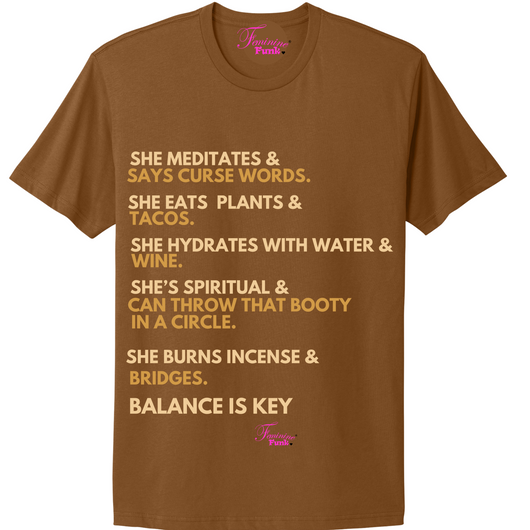 BALANCE IS KEY BROWN (PRE-ORDER)