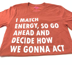 (PRE-ORDER) I MATCH ENERGY TEE-RUST